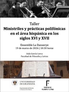 Taller: Ministriles y prácticas polifónicas en el área hispánica en los siglos XVI y XVII