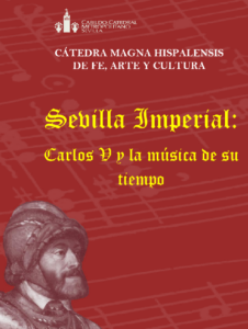 Veni electa mea: Música y ceremonia en la boda de Carlos V e Isabel de Portugal en Sevilla
